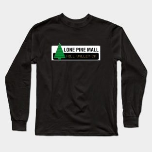 Lone Pine Mall Long Sleeve T-Shirt